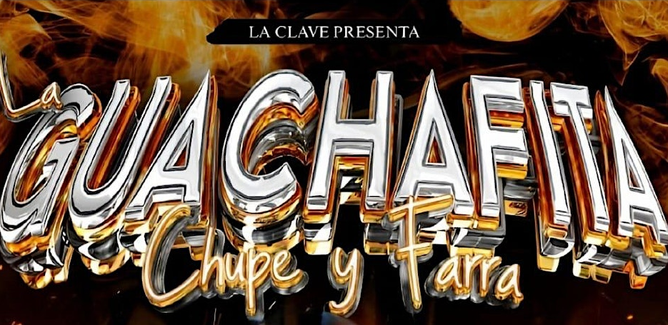 La Guachafita Chupe y Farra