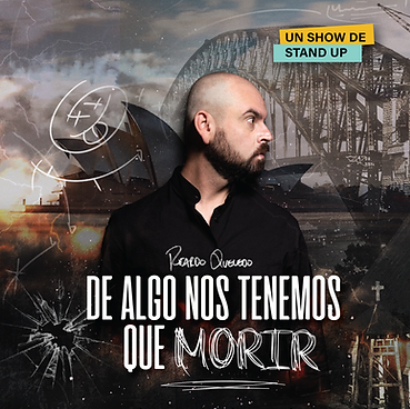 De algo nos tenemos que morir