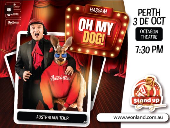 Hassam: Oh My Dog en Perth